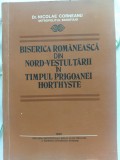 Biserica romaneasca din Nord-Vestul tarii in timpul prigoanei horthyste (1986)