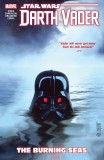 Star Wars: Darth Vader - Dark Lord of the Sith Vol. 3: The Burning Seas | Charles Soule