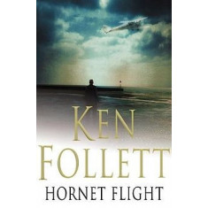 Hornet Flight - Ken Follett