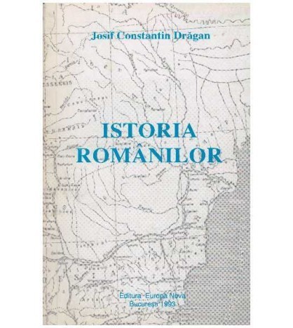 Josif Constantin Dragan - Istoria romanilor - 127710