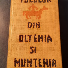 Folclor din Oltenia si Muntenia volumul 3