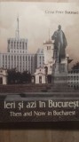 Cumpara ieftin Ieri și azi &icirc;n București,Cezar p buiumaci