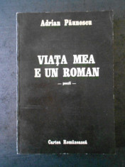 ADRIAN PAUNESCU - VIATA MEA E UN ROMAN (1987) foto