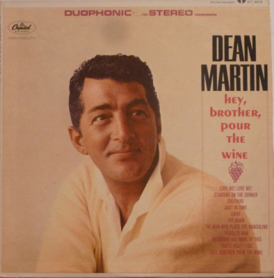 Vinil Dean Martin &amp;ndash; Hey, Brother, Pour The Wine (VG++) foto