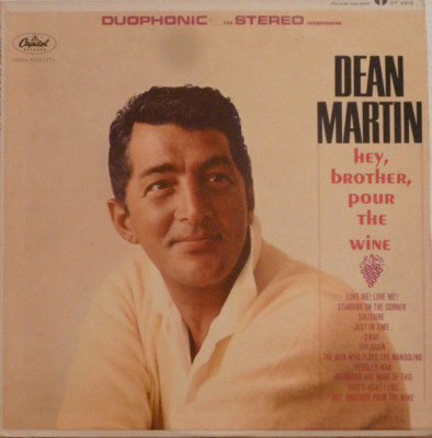 Vinil Dean Martin &amp;ndash; Hey, Brother, Pour The Wine (VG++) foto