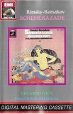 Nikolai Rimsky-Korsakov / Riccardo Muti - The Philadelphia Orchestra - Scheherazade, Caseta audio