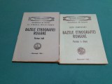 BAZELE ETNOGRAFIEI ROM&Acirc;NE / 2VOL/ CORNELIA BELCIN PLEȘCA/ 1992 *