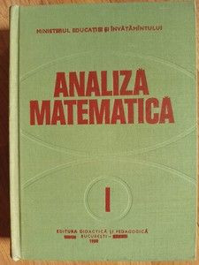 Analiza matematica vol.1 Miron Nicolescu foto