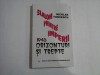 SLALOM PRINTRE IMPERII - 1945 ORIZONTURI SI TREPTE - NICOLAE TINCESCU