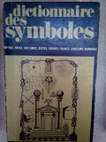 Jean Chevalier - Dictionnaire des symboles (editia 1973)