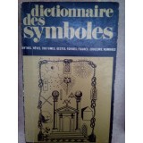 Jean Chevalier - Dictionnaire des symboles (Editia: 1973)