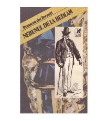 Ponson du Terrail - Nebunul de la Bedlam - 124322 foto