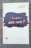 M.Eraclide Invatam,dar cum
