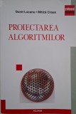 Proiectarea algoritmilor - Dorel Lucanu, Mitica Craus