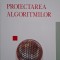 Proiectarea algoritmilor - Dorel Lucanu, Mitica Craus