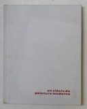 UN SIECLE DE PEINTURE MODERNE par JOSEPH - EMILE MULLER et FRANK ELGAR , 1966 , * MINIMA UZURA
