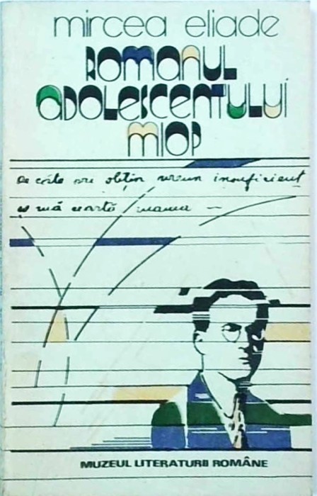 Mircea Eliade - Romanul adolescentului miop