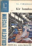 Cumpara ieftin Kir Ianulea - Ion Luca Caragiale