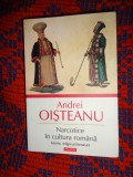 Narcotice in literatura romana / istorie , religie si literatura - Andrei Oisteanu // 697 pagini