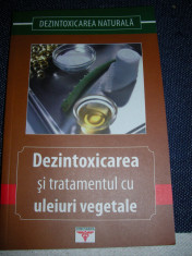 Dezintoxicarea si tratamentul cu uleiuri vegetale foto