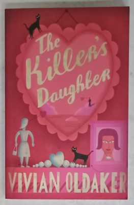 THE KILLER &amp;#039;S DAUGHTER by VIVIAN OLDAKER , 2009 foto