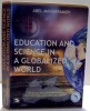 EDUCATION AND SCIENCE IN A GLOBALIZED WORLD de ABEL MAHARRAMOV , 2006