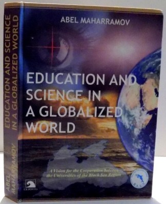 EDUCATION AND SCIENCE IN A GLOBALIZED WORLD de ABEL MAHARRAMOV , 2006 foto