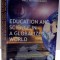 EDUCATION AND SCIENCE IN A GLOBALIZED WORLD de ABEL MAHARRAMOV , 2006