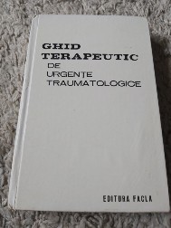 Ghid terapeutic de urgente traumatologice