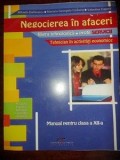Negocierea in afaceri. Manual pentru clasa a 12-a - Mihaela Stefanescu, Mariana Georgeta Ciobanu