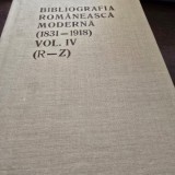 Bibliografia Romaneasca Moderna - 1831-1918 Vol IV (R-Z)