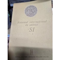 SISTEMUL INTERNATIONAL DE UNITATI (SI) 1985
