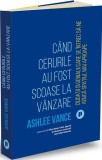 Cand cerurile au fost scoase la vanzare - Ashlee Vance - Publica