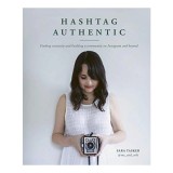 Cumpara ieftin Hashtag Authentic, Sara Tasker