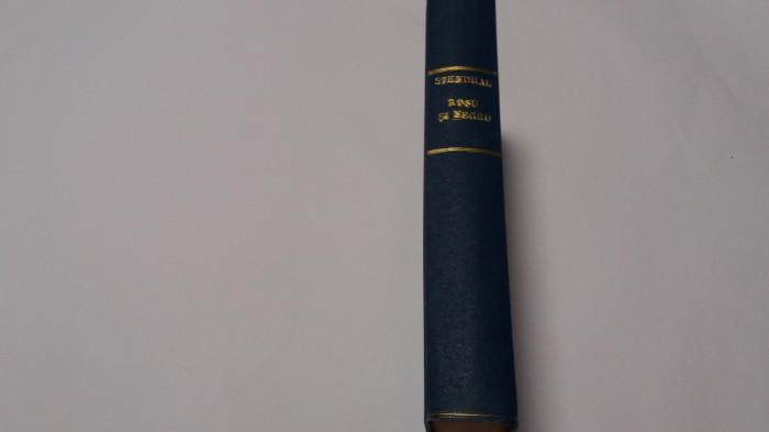 Rosu si negru - Cronica Anului 1830 -LEGATA DE LUX Stendhal RF14/0