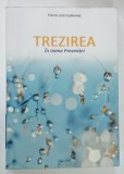 TREZIREA , IN INIMA PREZENTEI de PIERRE LERE GUILLEMENT , 2022