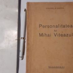 Personalitatea lui Mihai Viteazu,col.D.Cantea,1944 ,cu dedicatie.