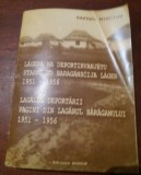 LAGARUL DEPORTARII PAGINI DIN LAGARUL BARAGANULUI 1951-1956