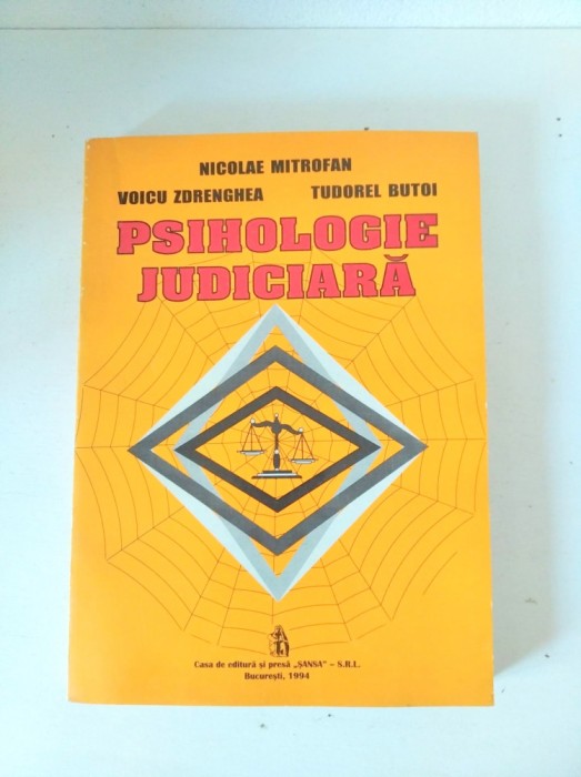 PSIHOLOGIE JUDICIARA, NICOLAE MITROFAN, TUDOREL BUTOI, 1994