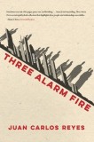 Three Alarm Fire: Stories