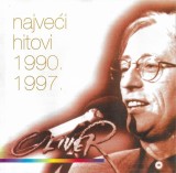 Oliver Dragojević - Najveći Hitovi 1990 - 1997, CD