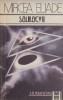 Solilocvii - Mircea Eliade - Eseuri - Critica Literara
