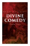 Divine Comedy (Complete Edition): Illustrated &amp; Annotated