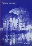 Bucurestiul de altadata - Nicolae Ionescu