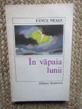 Fănuș Neagu - &Icirc;n văpaia lunii
