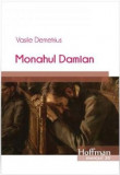Monahul Damian | Vasile Demetrius