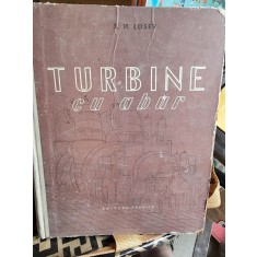 TURBINE CU ABUR - S.M. LOSEV