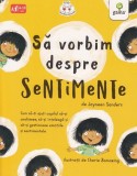 Sa vorbim despre sentimente - Jayneen Sanders