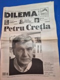 ziarul dilema 27 aprilie - 3 mai 2017 - petru cretia