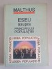 ESEU ASUPRA PRINCIPIULUI POPULATIEI - MALTHUS